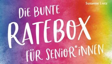 Die bunte Ratebox für Senior*innen
